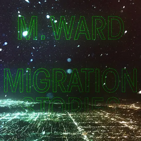 M. Ward Migration Stories (CD) 