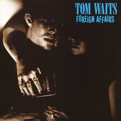 Tom Waits Foreign Affairs (CD)