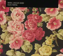 Mark Lanegan Band Blues Funeral (CD)