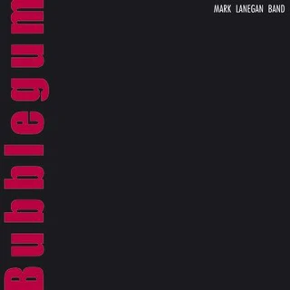Mark Lanegan Bubblegum (CD)