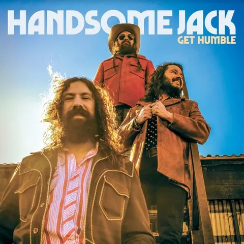 Handsome Jack Get Humble (LP) 