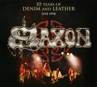 Saxon 10 Years Of Denim And Leather… (CD+DVD)