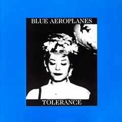 The Blue Aeroplanes Tolerance/Bop Art (CD)