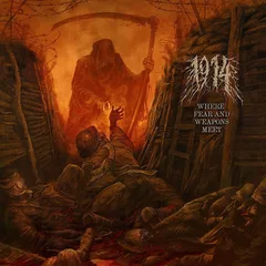 1914 Where Fear And Weapons Meet (2LP)