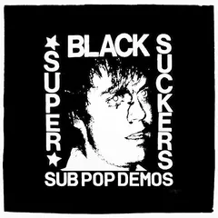 The Black Supersuckers Sub Pop Demos (LP)