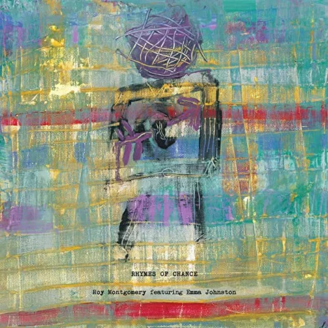 Roy Montgomery Rhymes Of Chance (LP) 