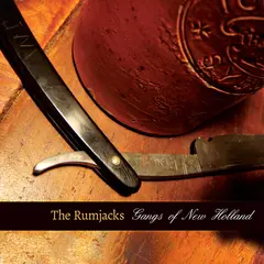 The Rumjacks Gangs Of New Holland (2LP)