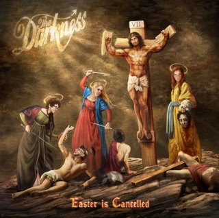 The Darkness Easter Is Cancelled - DLX (CD)