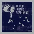 Franz Ferdinand Blood (CD)