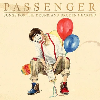 Passenger Songs For The Drunk And… - LTD (2CD)