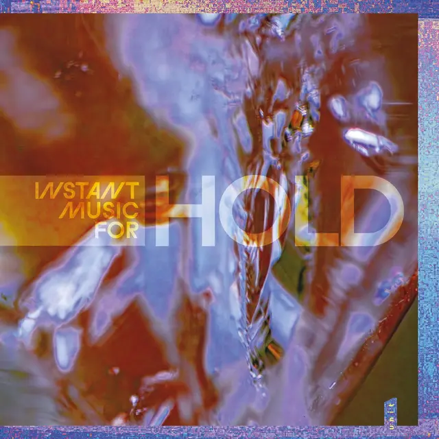 Hold Instant Music For (LP) 