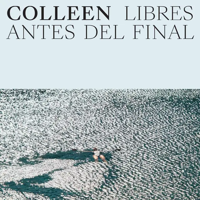 Colleen Libres Antes Del Final (CD) 