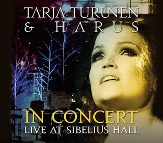 Tarja Turunen &amp; Harus In Concert - Live at Sibelius Hall (CD)