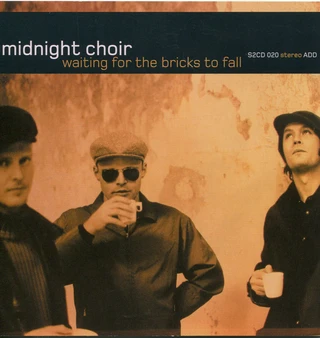 Midnight Choir Waiting For The Bricks To Fall (CD)