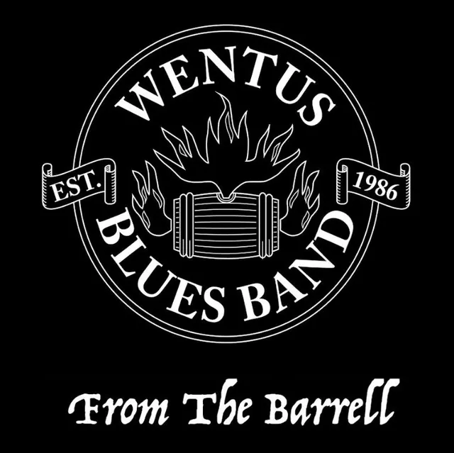 Wentus Blues Band From The Barrell (CD) 
