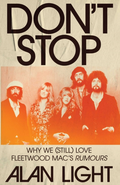 Alan Light Don't Stop: Why We (Still) Love… (BOK)
