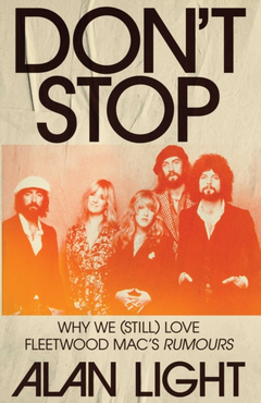 Alan Light Don't Stop: Why We (Still) Love… (BOK)