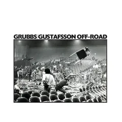 David Grubbs &amp; Mats Gustafsson Off-Road (LP)