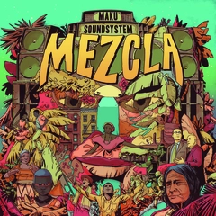 M.A.K.U. Soundsystem Mezcla (LP)