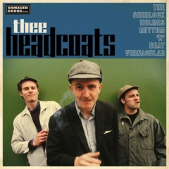 Thee Headcoats The Sherlock Holmes Rhythm 'n' Beat…(LP)