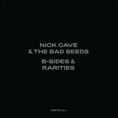 Nick Cave &amp; The Bad Seeds B-Sides &amp; Rarities I &amp;  II - LTD (7LP)