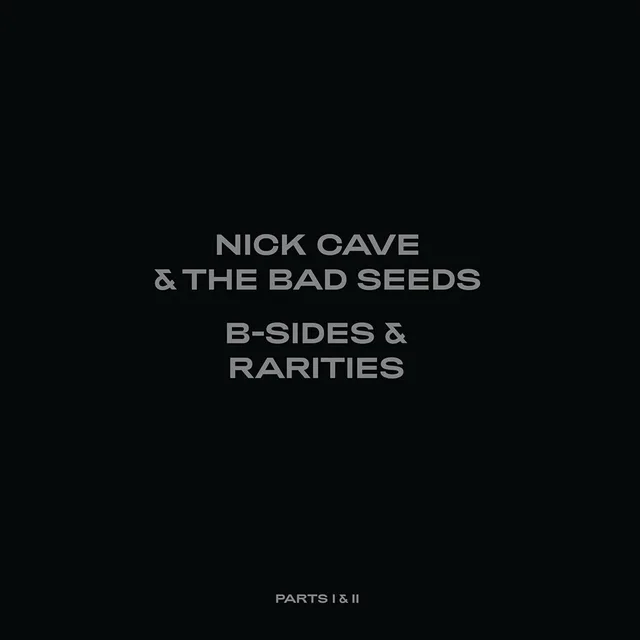 Nick Cave & The Bad Seeds B-Sides & Rarities I &  II - LTD (7LP) 