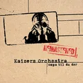Kaizers Orchestra Ompa Til Du Dør - Remastered (LP)