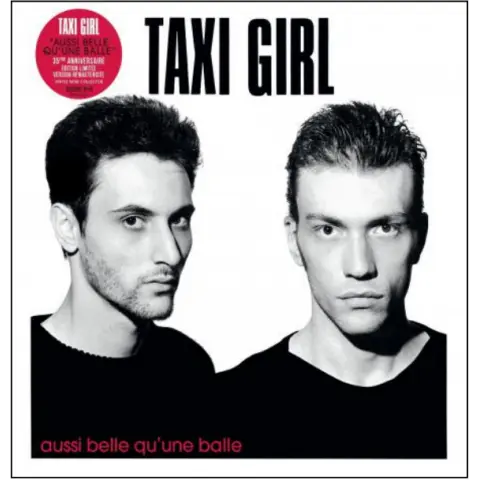Taxi-Girl Aussi Belle Qu'une Balle - 35th… (12") 
