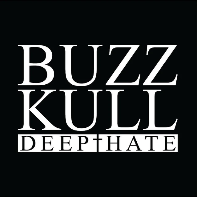 Buzz Kull Deep Hate (CD) 