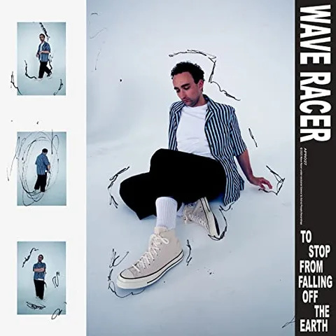 Wave Racer To Stop From Falling Off The Earth (LP) 