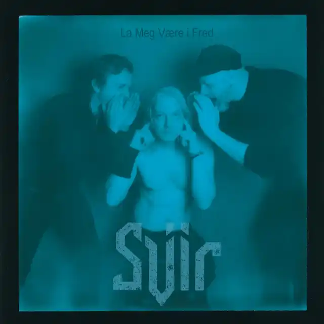 Sviir La Meg Være I Fred - LTD (LP) 