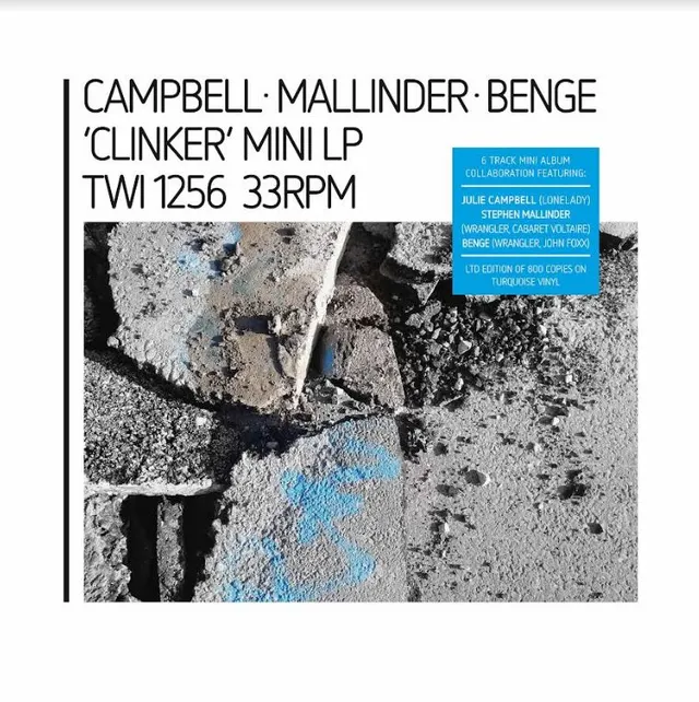 Campbell / Mallinder / Benge Clinker - LTD (12") 