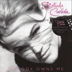 Belinda Carlisle Nobody Owns Me - LTD (LP)