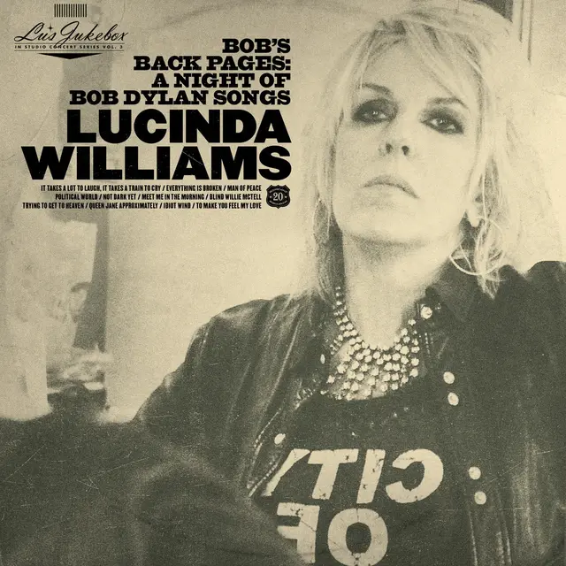 Lucinda Williams Bob's Back Pages: A Night Of Bob… (CD) 
