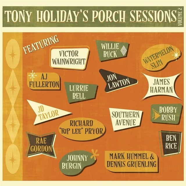 Tony Holiday Tony Holiday's Porch Sessions Vol 2 (CD) 
