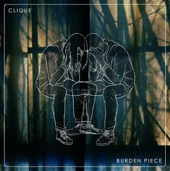 Clique Burden Piece (LP)
