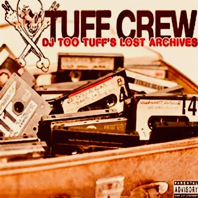 Tuff Crew DJ Too Tuff's The Lost Archives (2LP) 