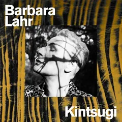 Barbara Lahr Kintsugi (10")