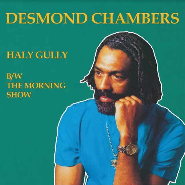 Desmond Chambers Haly Gully / The Morning Show (12") 