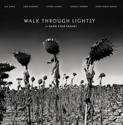 Dark Star Safari Walk Through Lightly (LP)