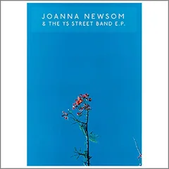 Joanna Newsom Joanna &amp; The Ys Street Band E.P. (CD)