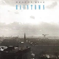 Deacon Blue Raintown - DLX (3CD+DVD)