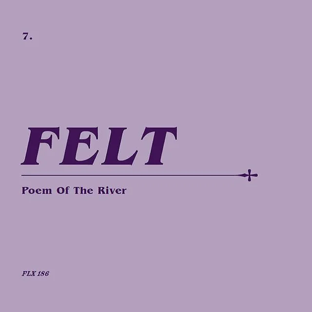 Felt Poem Of The River (CD+7") 