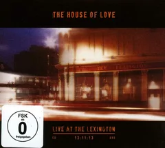 The House Of Love Live At The Lexington 13.11.13 (CD+DVD)