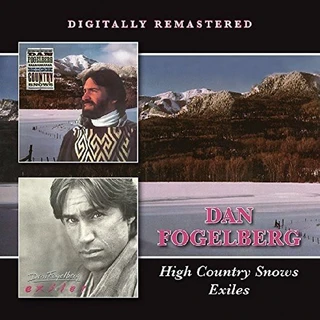Dan Fogelberg High Country Snows/Exiles (2CD)