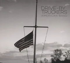Drive-By Truckers American Band (CD)