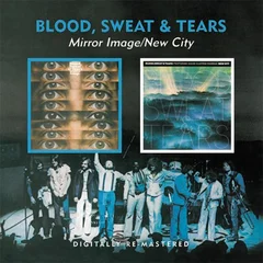Blood, Sweat &amp; Tears Mirror Image/New City (2CD)