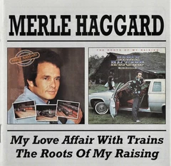 Merle Haggard My Love Affair With Trains/The… (CD)