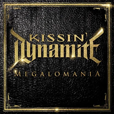 Kissin' Dynamite Megalomania - LTD Digipack (CD) 