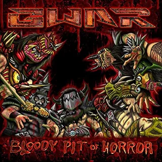 Gwar Bloody Pit Of Horror (CD)